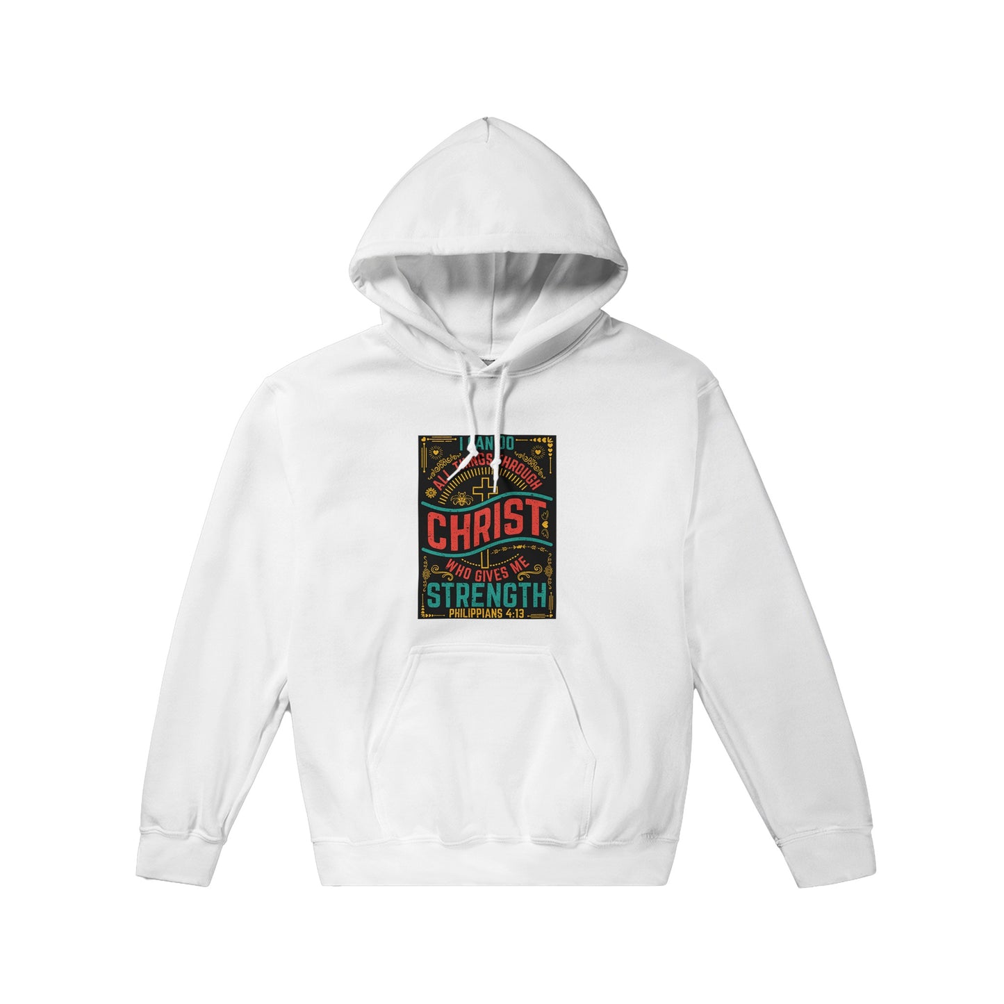 All Things Through Christ Hoodie