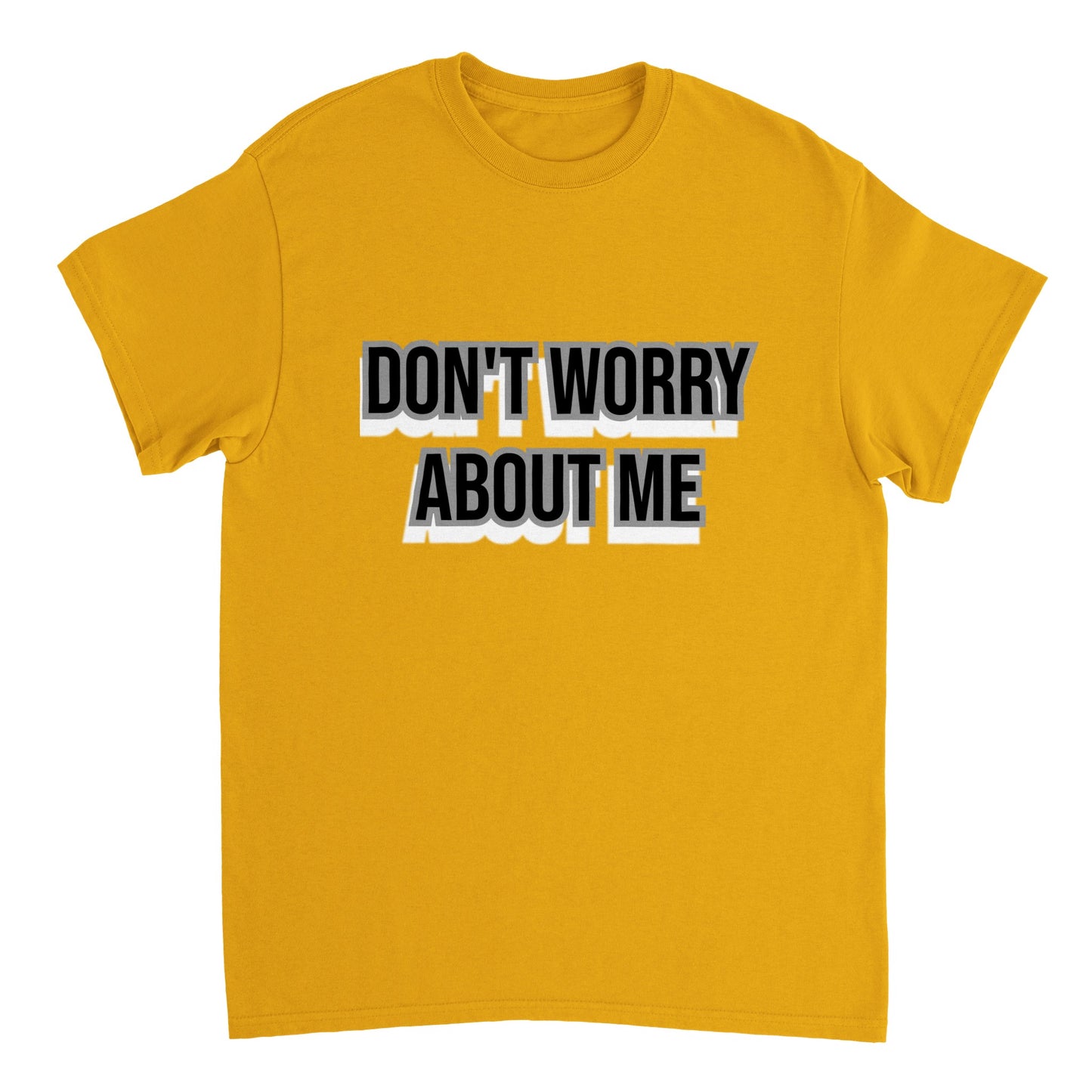 Don't Worry About Me